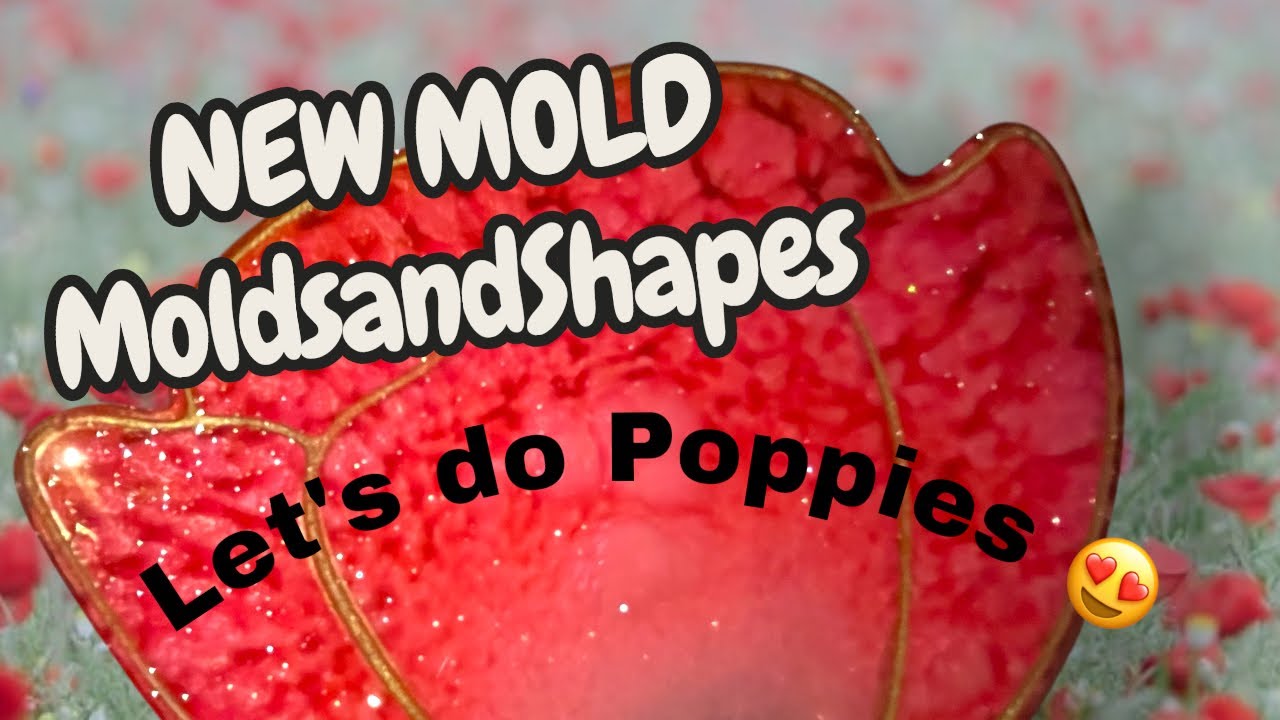 #751 EN: *NEW MoldsandShapes Mold | Let's do Poppies | #epoxyresin 