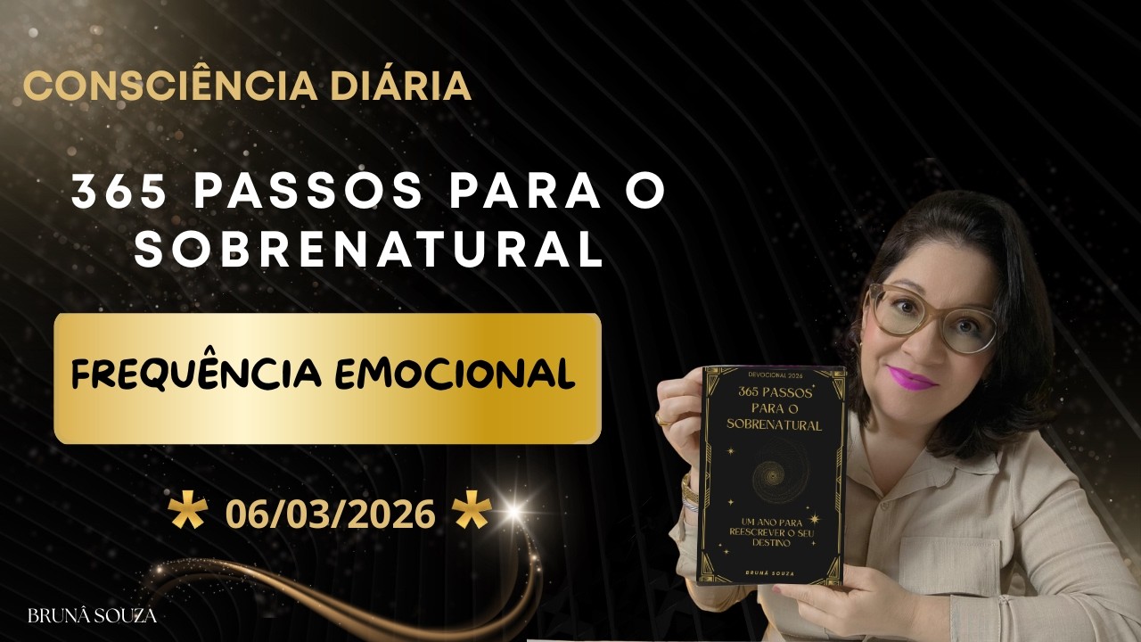 06/03/2026 - FREQUÊNCIA EMOCIONAL #reflexaododia 