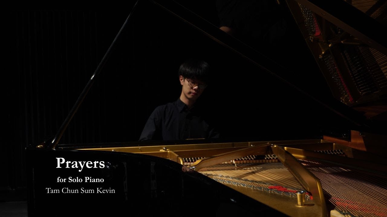 Tam Chun Sum Kevin - Prayers (2025) for Solo Piano