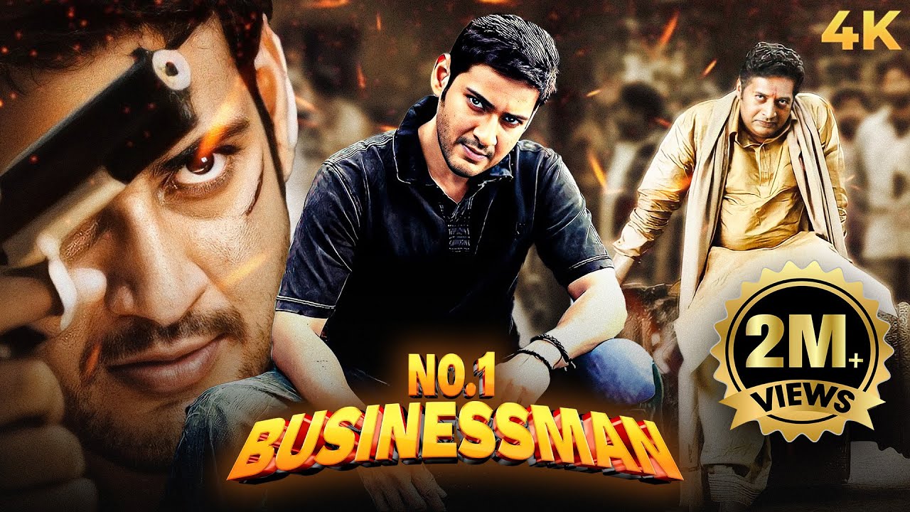 Mahesh Babu's Action New BLOCKBUSTER South Hindi Dubbed Full Movie 4K NO.1 BUSINESSMAN | Prakash Raj
