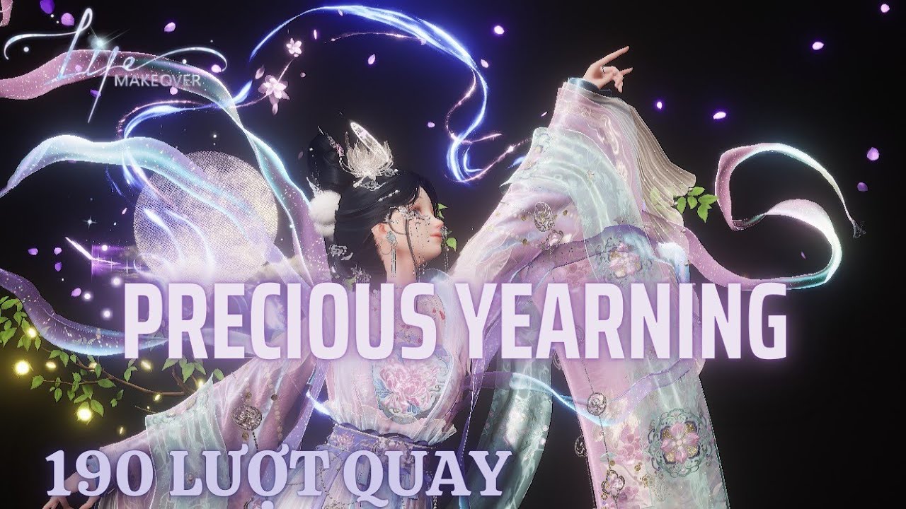 190 Lượt Quay Cho Gacha Precious Yearning | Life Makeover Sing