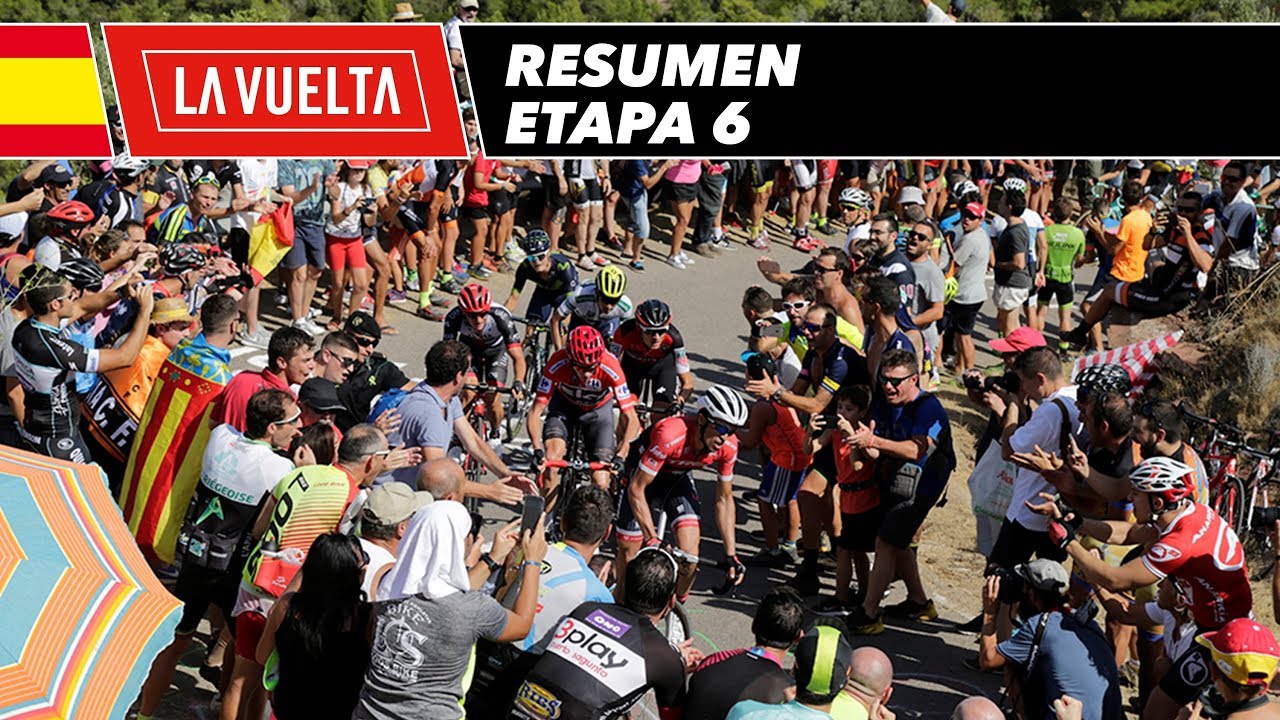Resumen - Etapa 6 - La Vuelta 2017