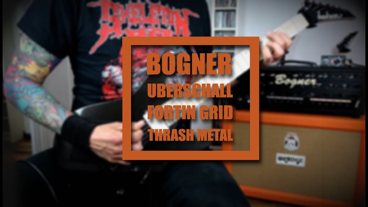 Bogner Überschall - Fortin Grind - Thrash Metal Playthrough w/ Jackson Dinky