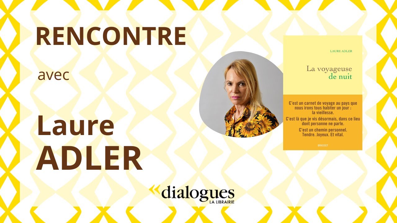 Dialogues avec Laure Adler, ou l'expérience de l'âge