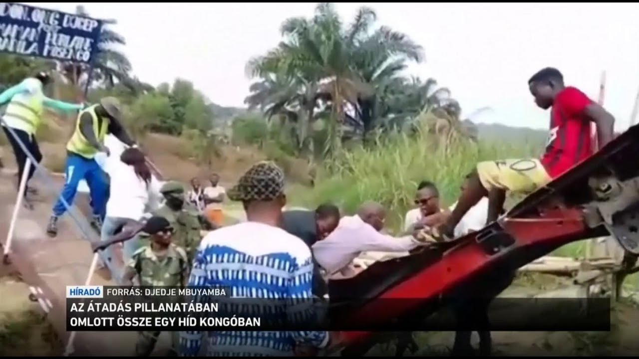Az átadás pillanatában omlott össze egy híd kongóban
