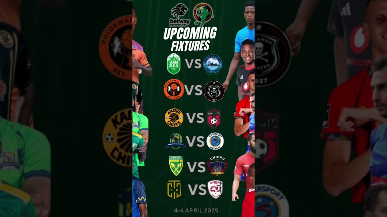 Upcoming betway premiership fixtures #betwaypremiership #kaizerchiefs #orlandopirates