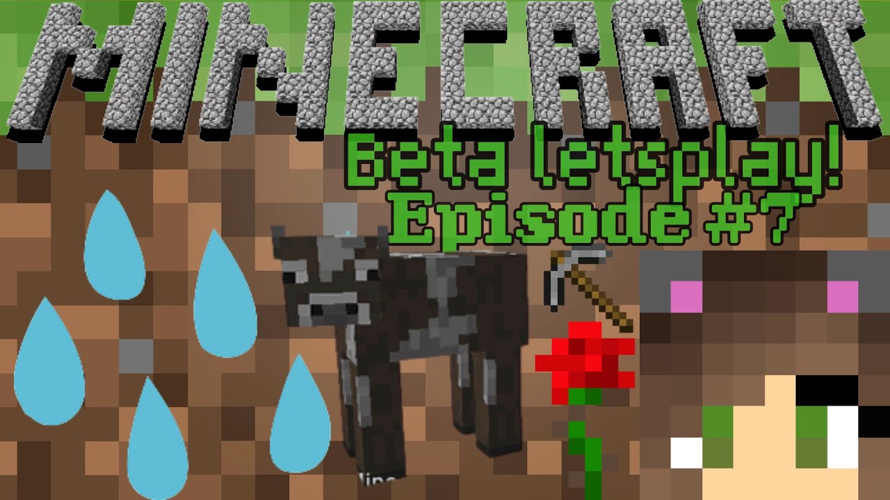 Minecraft Beta Lets Play! : Ep 7 