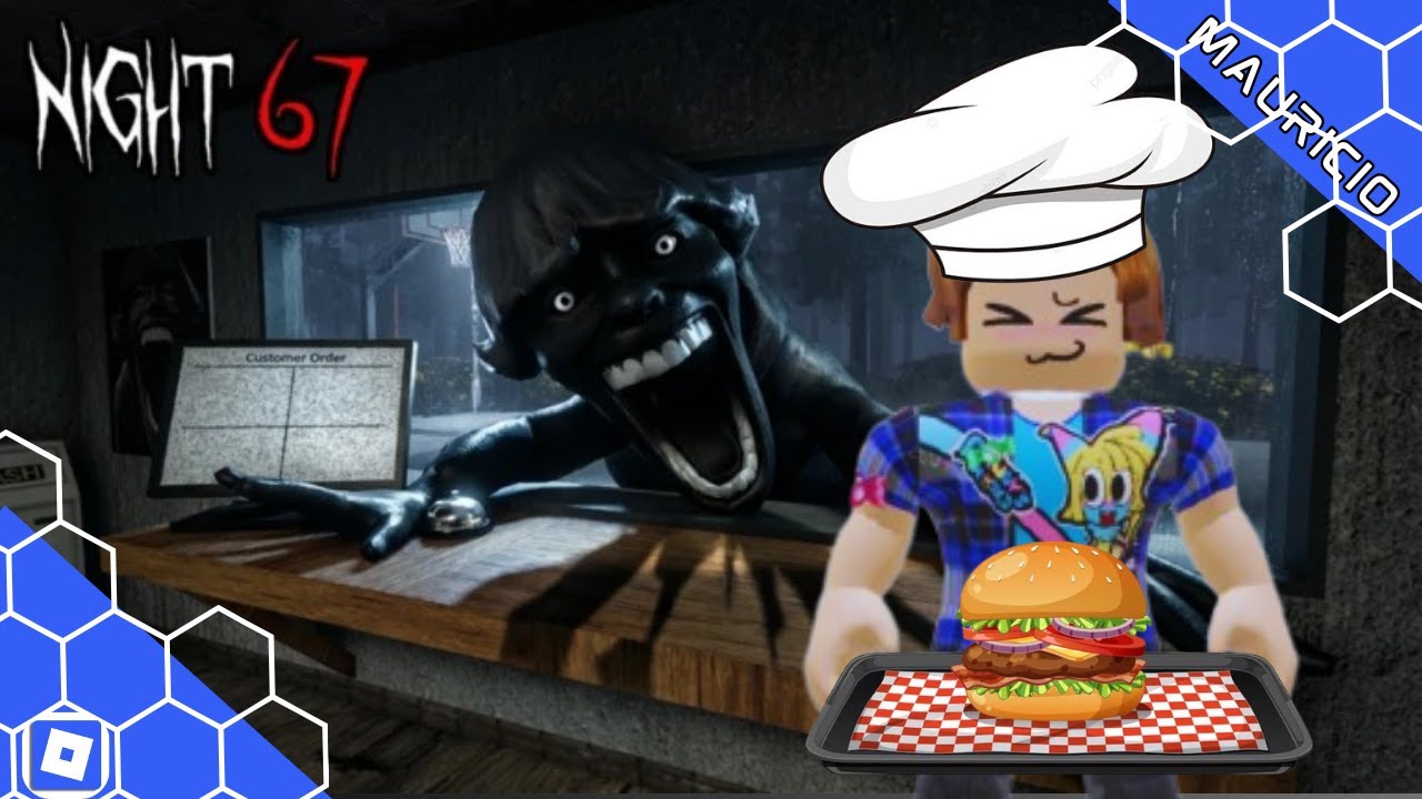 BURGER NIGHT 67 ROBLOX – FIQUEI COM MUITO MEDO 😱