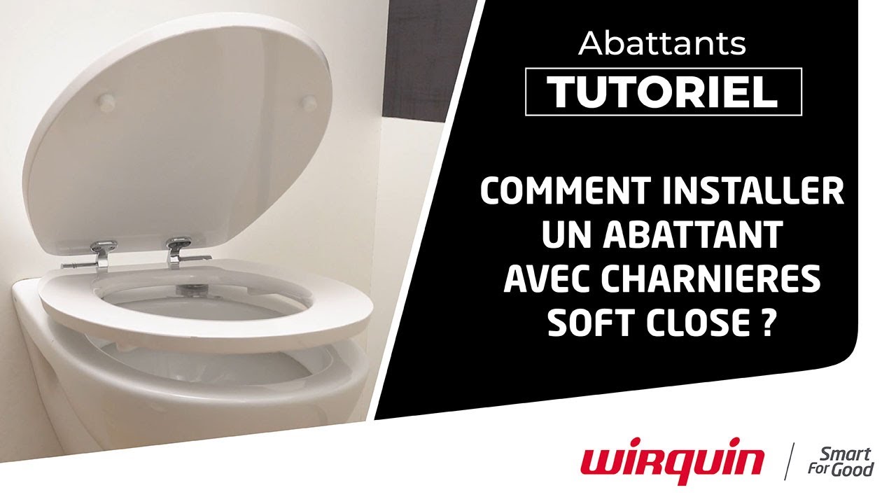 [TUTORIEL]  COMMENT INSTALLER UN ABATTANT AVEC CHARNIERES SOFT CLOSE ?