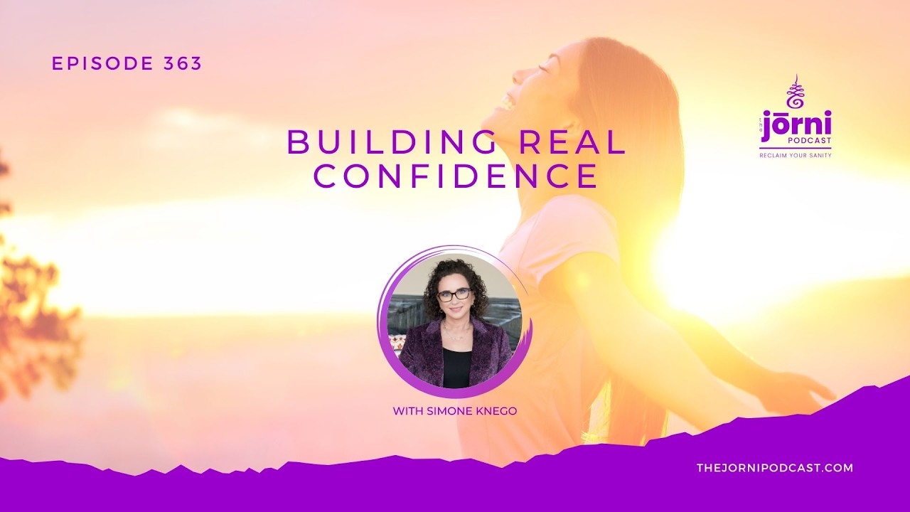 Episode 363 - Building REAL Confidence with Simone Knego