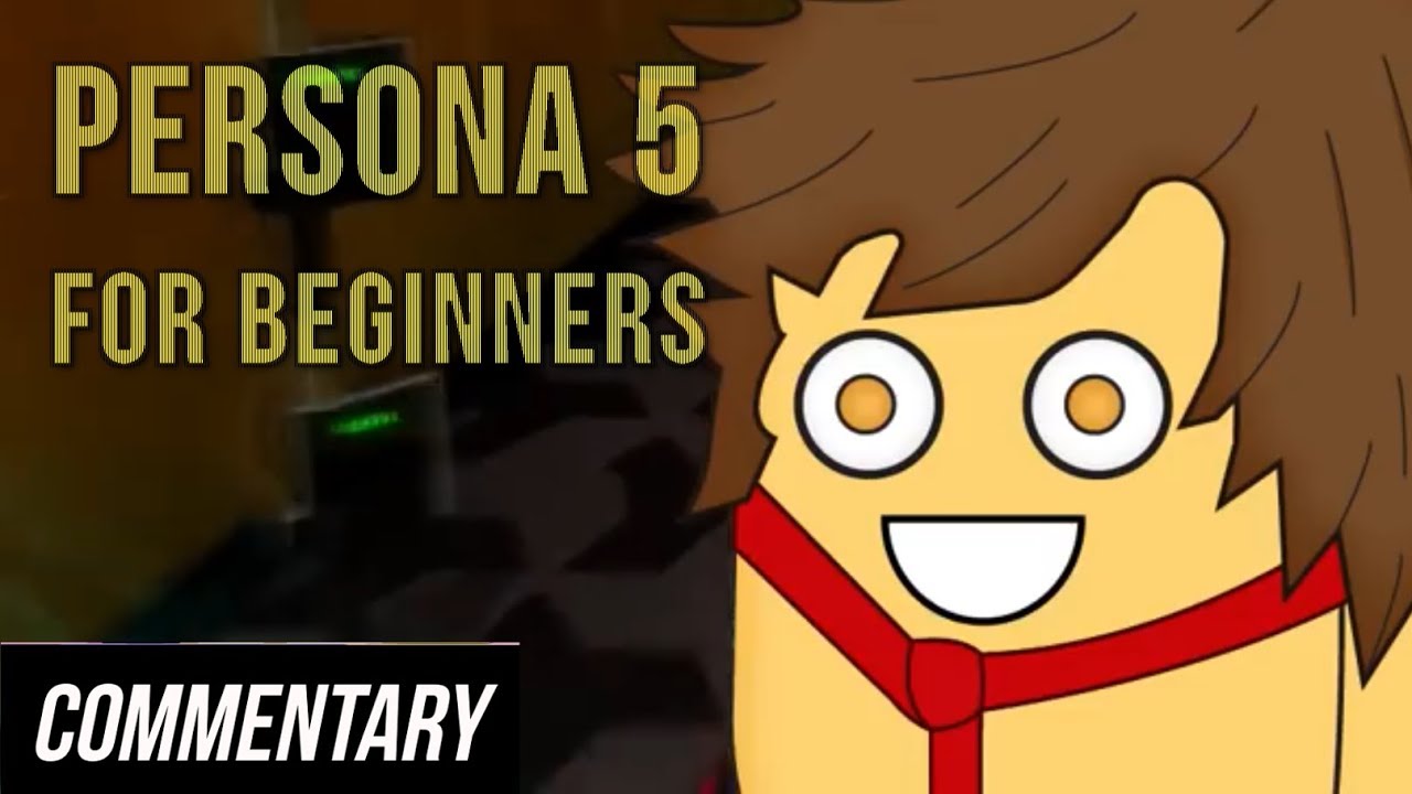[Blind Reaction] Persona 5 for Beginners