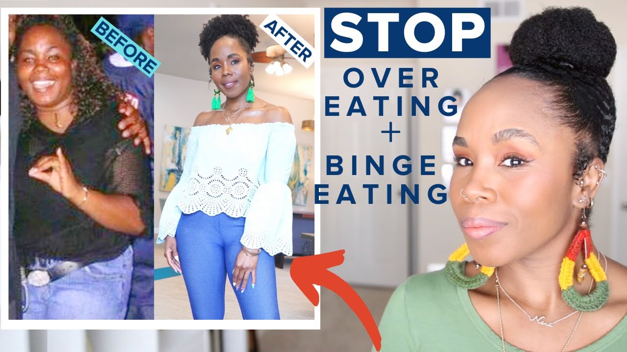 8 Ways I Stopped Overeating | How I Lost 100 Pounds & Stopped Emotional Eating + Binge Eating