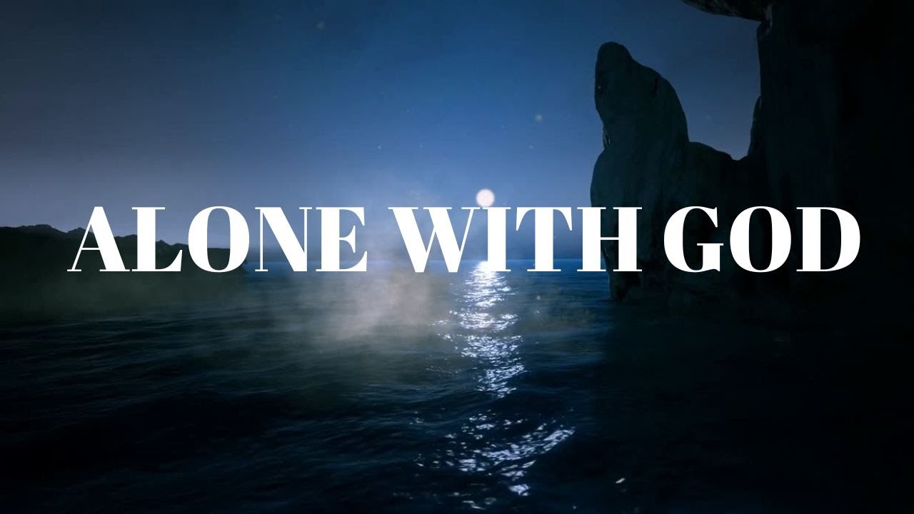 Time Alone with God | Instrumental Worship Music for Prayer, Meditation & Devotion