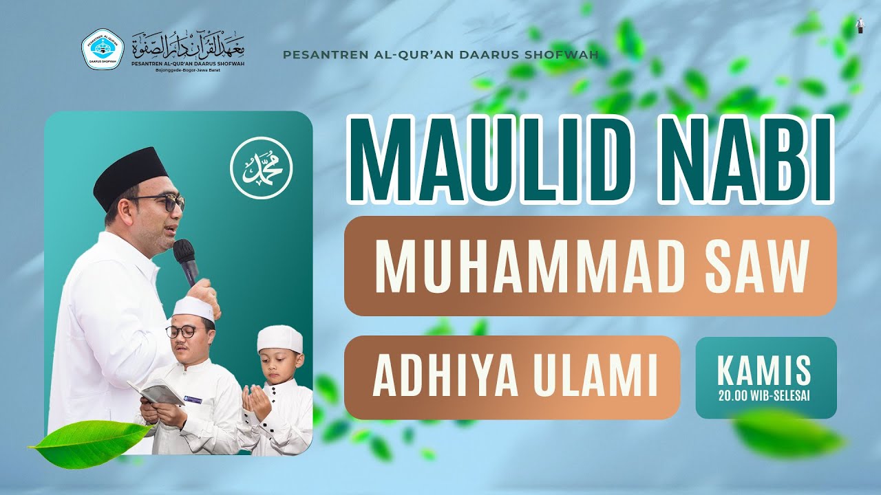 Maulid Adhiya Ulami | Pesantren Al-Qur'an Daarus Shofwah | 29 Januari 2026