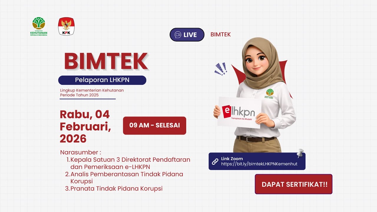 Bimbingan Teknis Pelaporan LHKPN Periode Tahun 2025 lingkup Kementerian Kehutanan