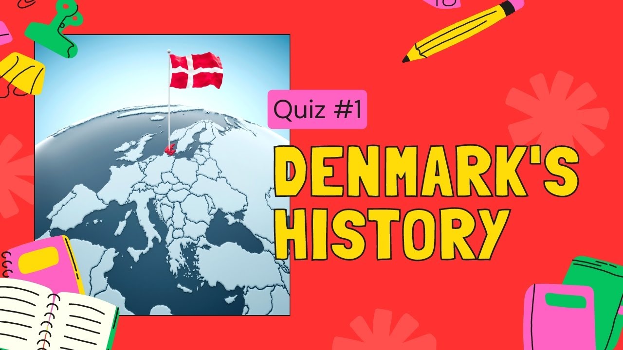 Denmark's History Quiz! How Well Do You Know Danish History? Test Your Knowledge, Take The Quiz!