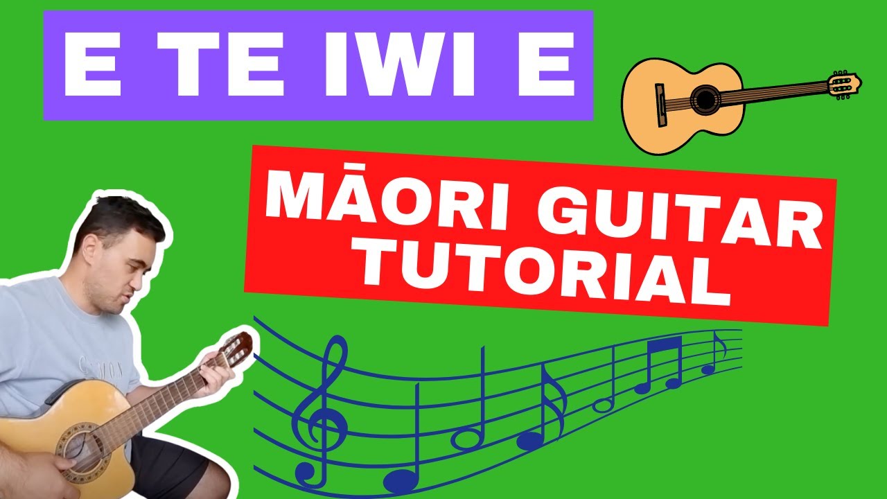 How to play E Te Iwi E (famous Māori waiata/song) | Starting In Te Reo Māori
