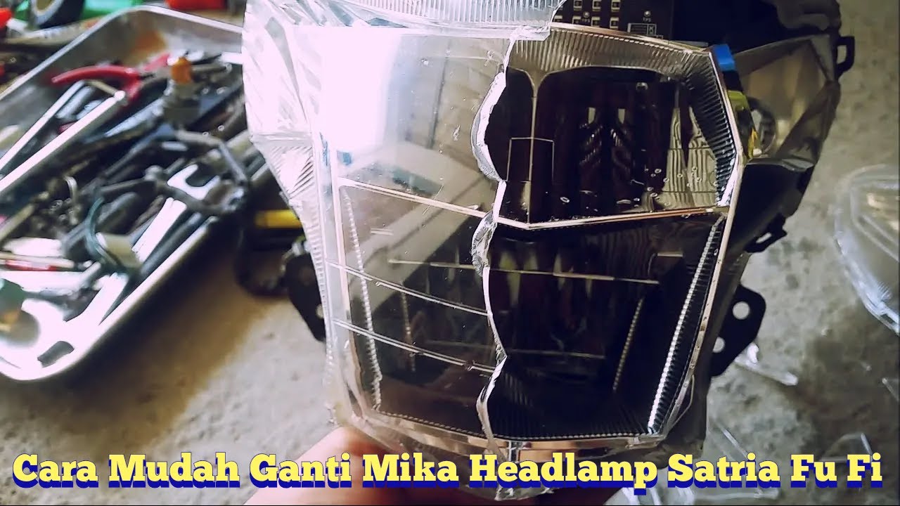 #192 Cara Bongkar Pasang Mika Lampu Depan Tanpa Merusak Lampu Dan Reflektornya - Satria Fu 150 Fi