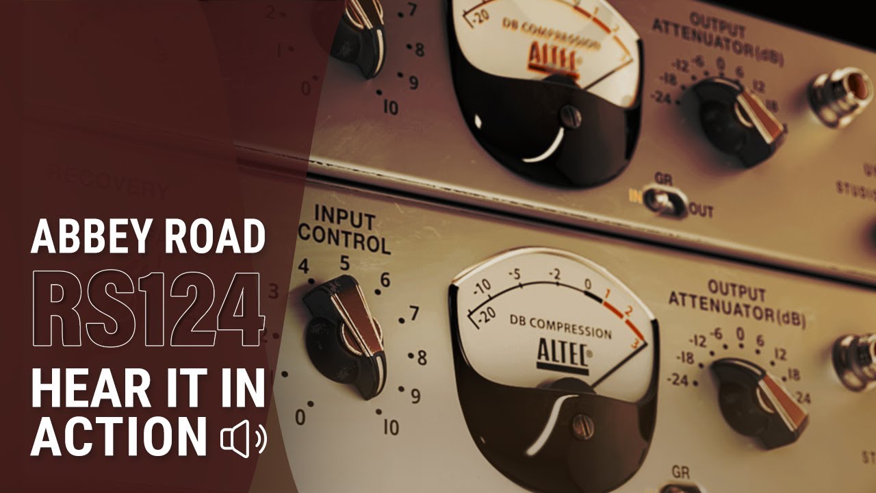 Abbey Road RS124 Compressor Plugin: Hear it in Action