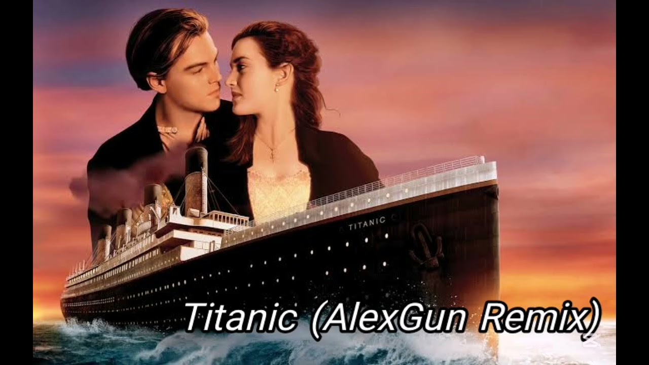 Titanic ( AlexGun Remix) 2024