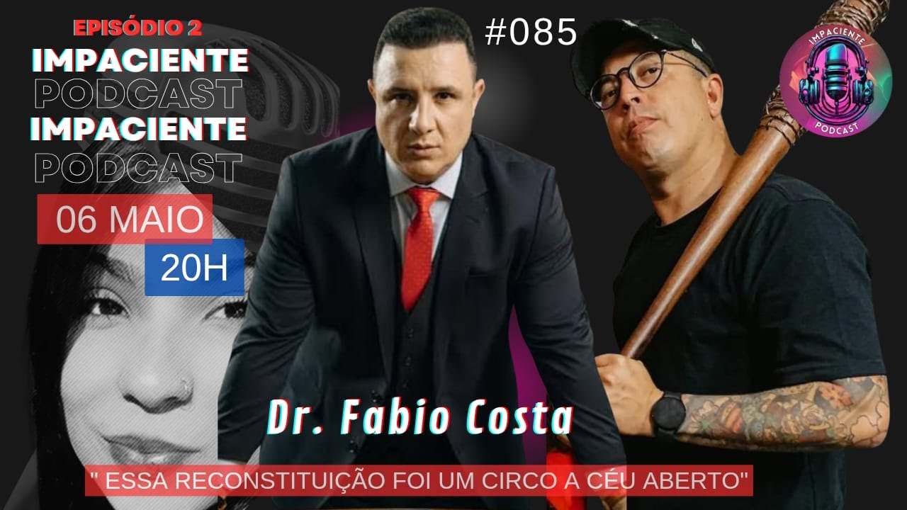 Dr Fabio Costa  ( Advogado Caso Vitoria)#85 ( RECONSTITUIÇÃO CASO VITORIA )