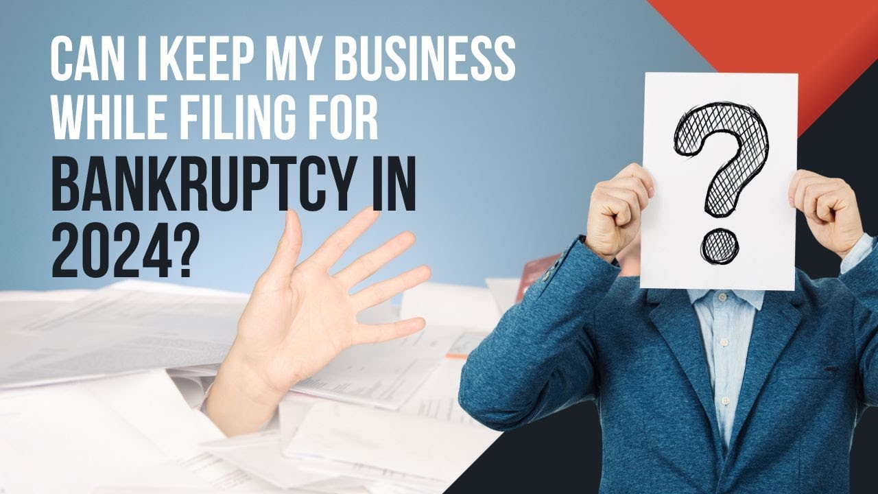 Can I Keep My Business While Filing for Bankruptcy?