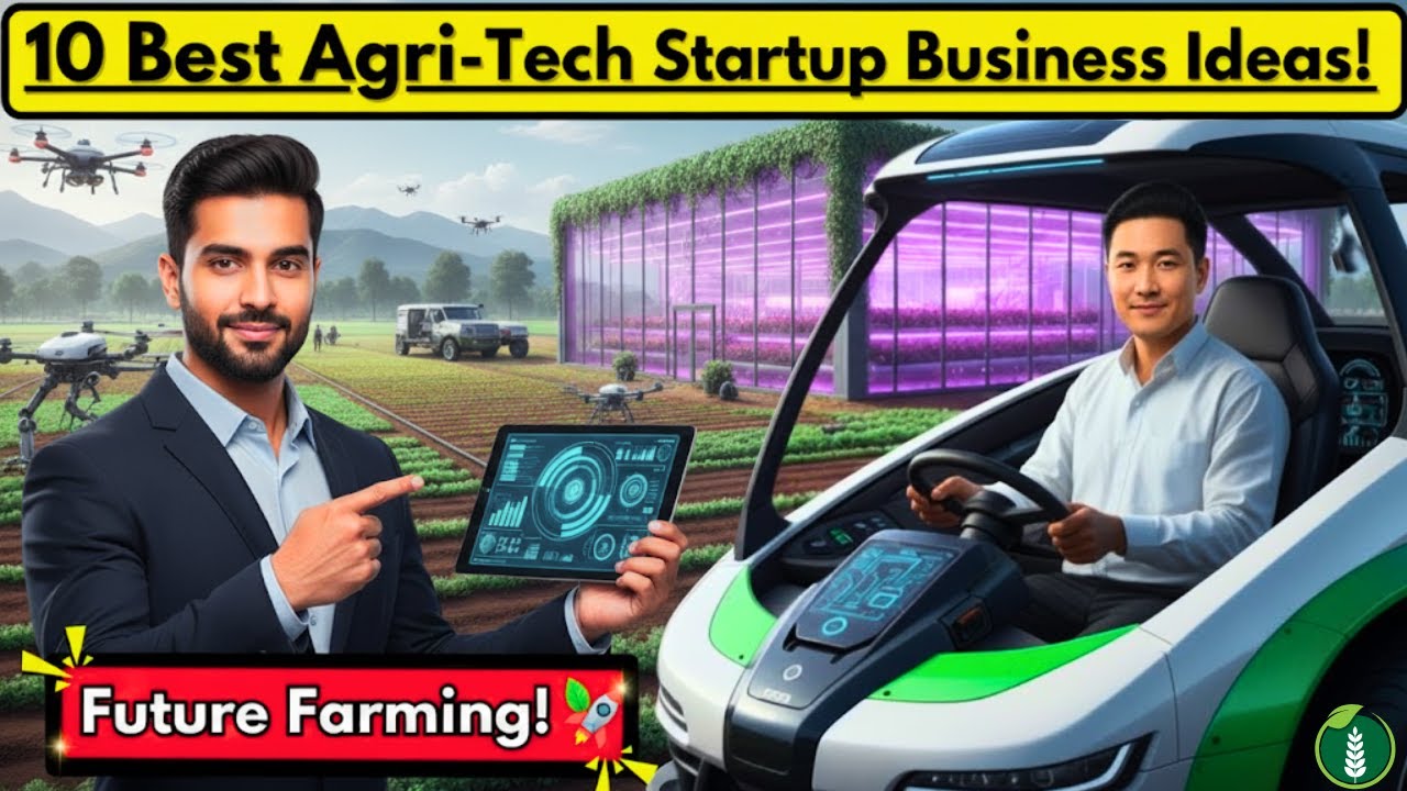 These 10 Agri Tech Startups Are Disrupting Farming in 2026