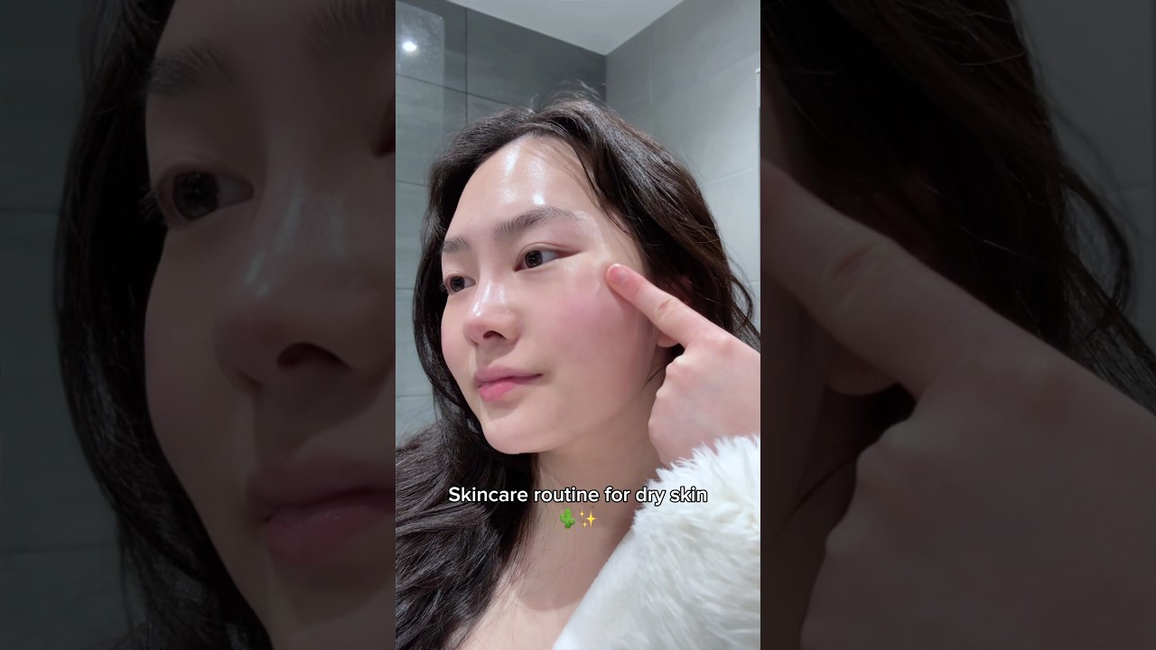 Step-by-step skincare routine for dry skin 🌵#kbeauty #koreanskincare #skincareroutine #skincaretips