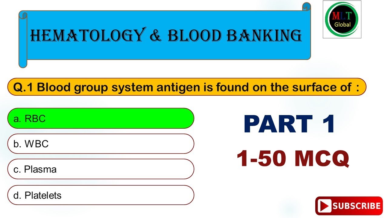 Hematology and blood banking Part 1 MCQ for lab technician |CMLT license exam