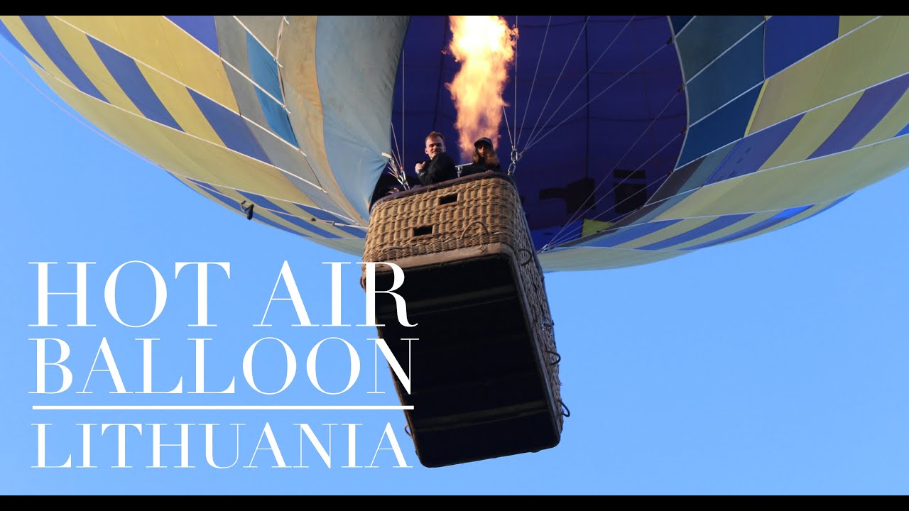 VAN LIFE LITHUANIA 6/10 -  AWESOME HOT AIR BALLOON RIDE IN VILNIUS