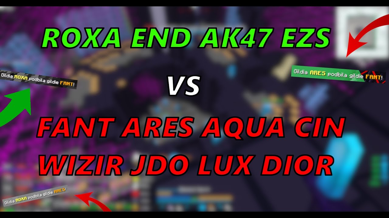 KOMPROMITACJA GILDII FANT DRAGONSURVIVAL.EU ROXA AK47  END EZS  VS FANT AQUA ARES WIZIR JDO LUX DIOR