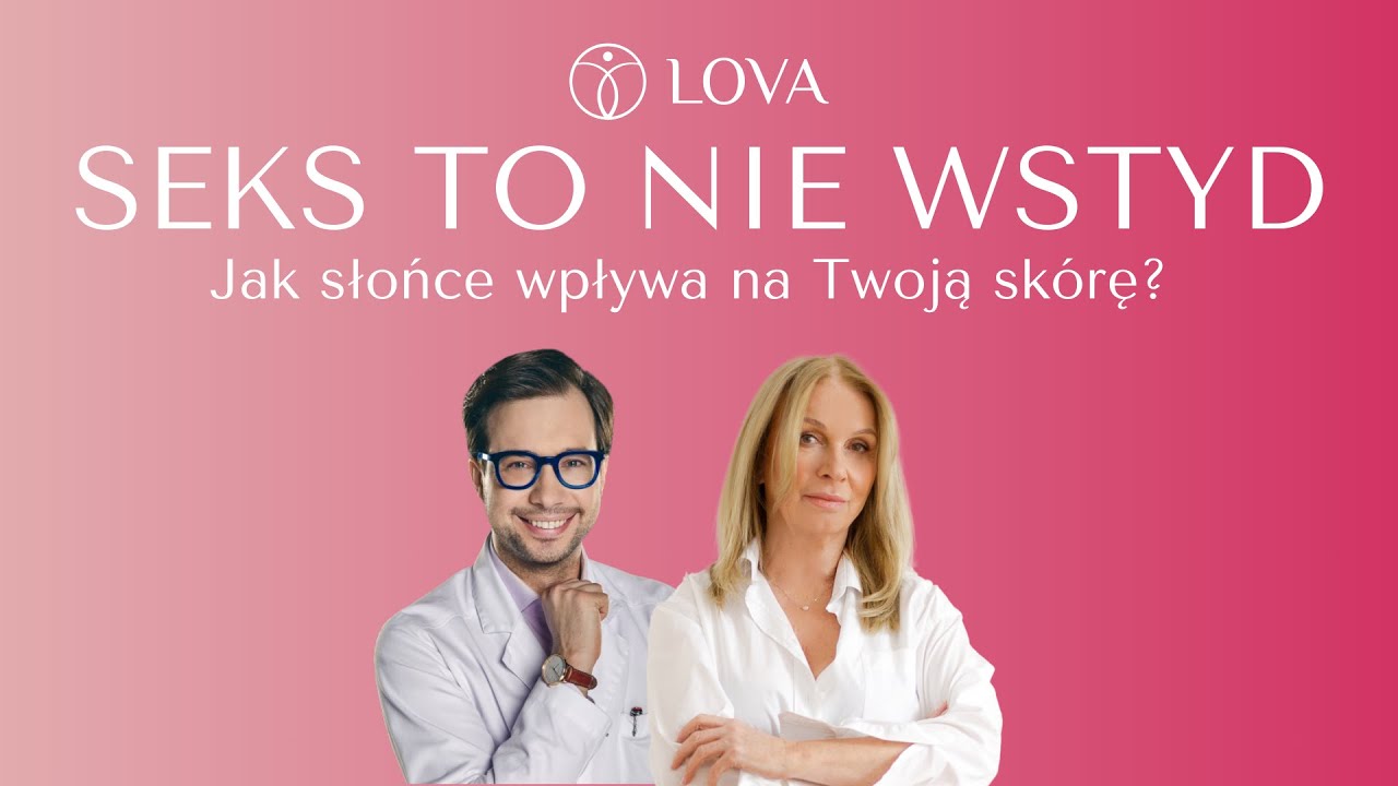 Jak słońce wpływa na Twoją skórę? Mariola Bojarska-Ferenc i dr Franciszek Strzałkowski