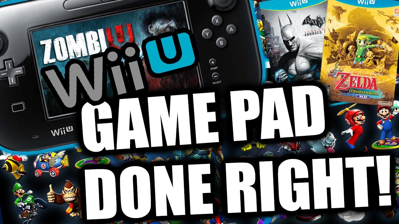 Wii U Game Pad Optimization | Games That Did It Right