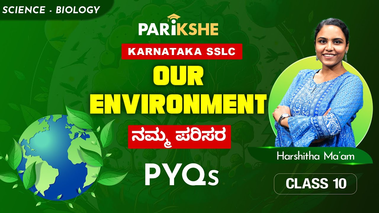 Our Environment -03 | PYQs - Our Environment | Class10 | Karnataka | SSLC |