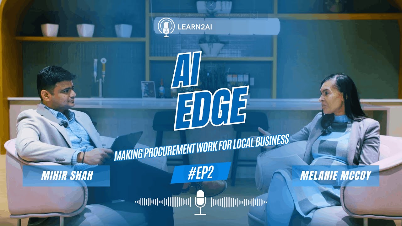 AI Edge EP:2 | Making Public Procurement Work for Local Business - Melanie McCoy