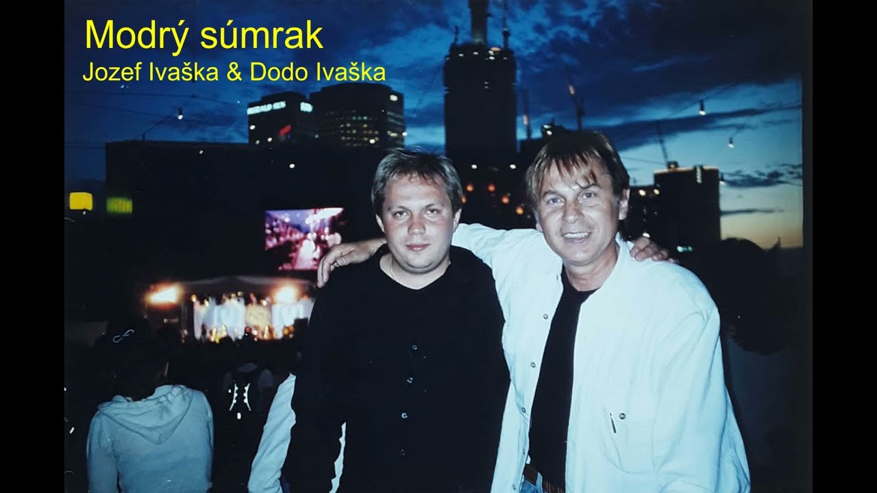 Jozef Iva&scaron;ka & Dodo Iva&scaron;ka - Modr&yacute; s&uacute;mrak (The Sound of Silence) -Slovak version