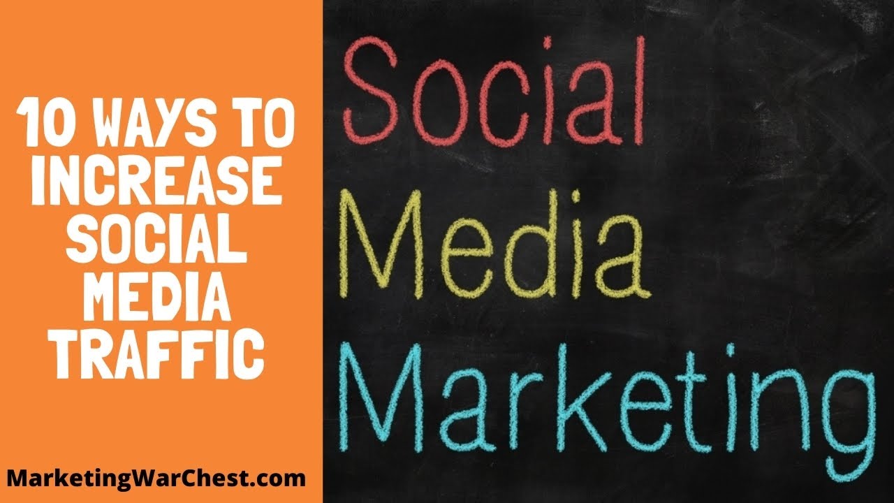 10 Ways To Increase Social Media Traffic