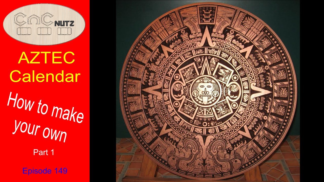 Making an Aztec Calendar Part 1 - CNCnutz Episode 149