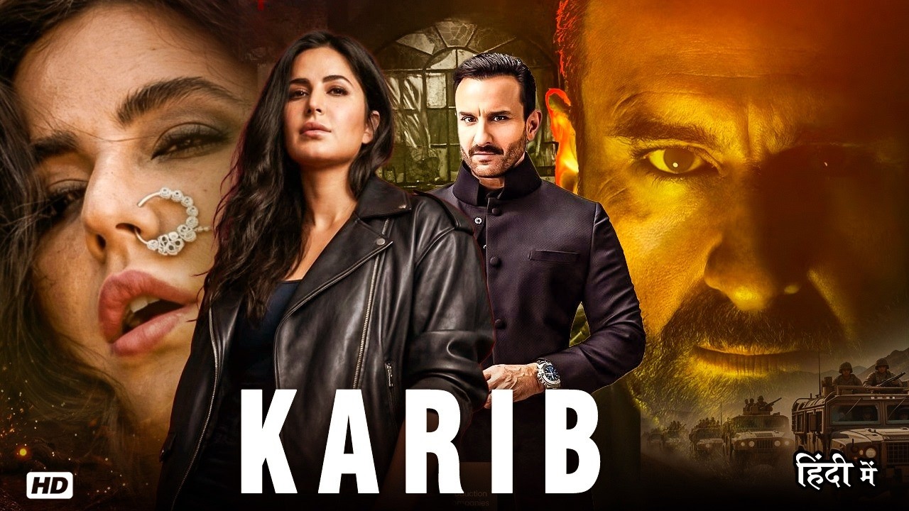 Katrina Kaif & Saif Ali Khan | Karib | Blockbuster Bollywood Suspense Thriller Full Movie In Hindi