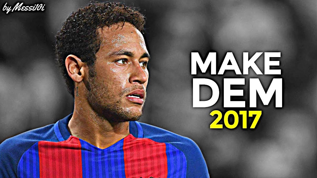 Neymar JR 2017 ▶ Make Dem ◀ MAGIC Dribbling Skills & Goals 2016/17 ¦ HD NEW