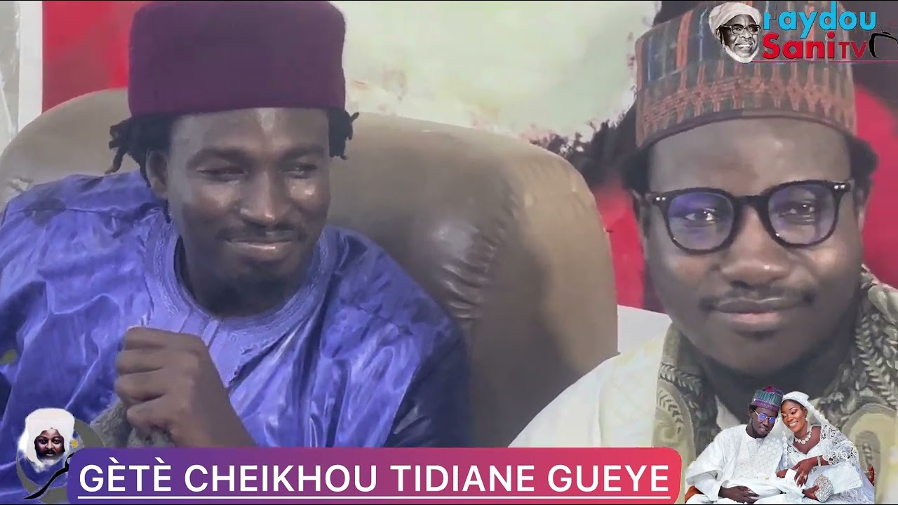 GUÈTÈ BB CHEIKHOU TIDIANE
