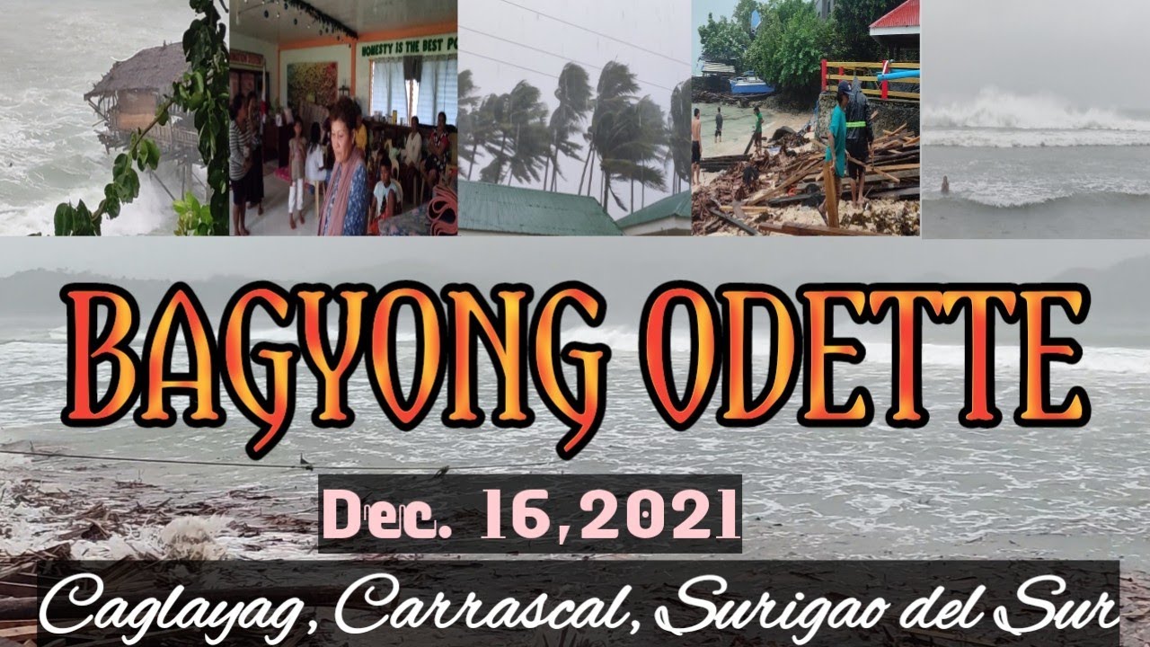 BAGYONG ODETTE (12/16/21) | Caglayag, Carrascal, Surigao del Sur | Faith Lim Petros