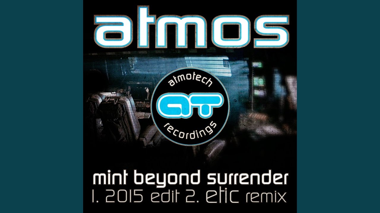 Mint Beyond Surrender (Etic Remix)