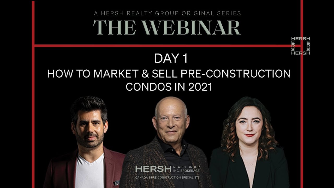 How to Market & Sell Pre-Construction Condos in 2021 - The Webinar Day 1