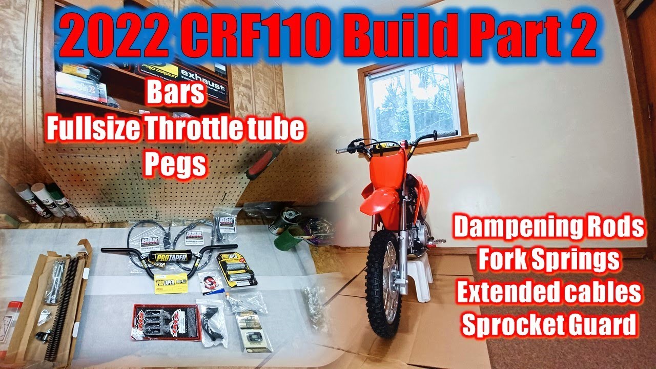 2022 Honda CRF110 Build Part 2 (Suspension mods,Bars,Pegs, Sprocket guard)