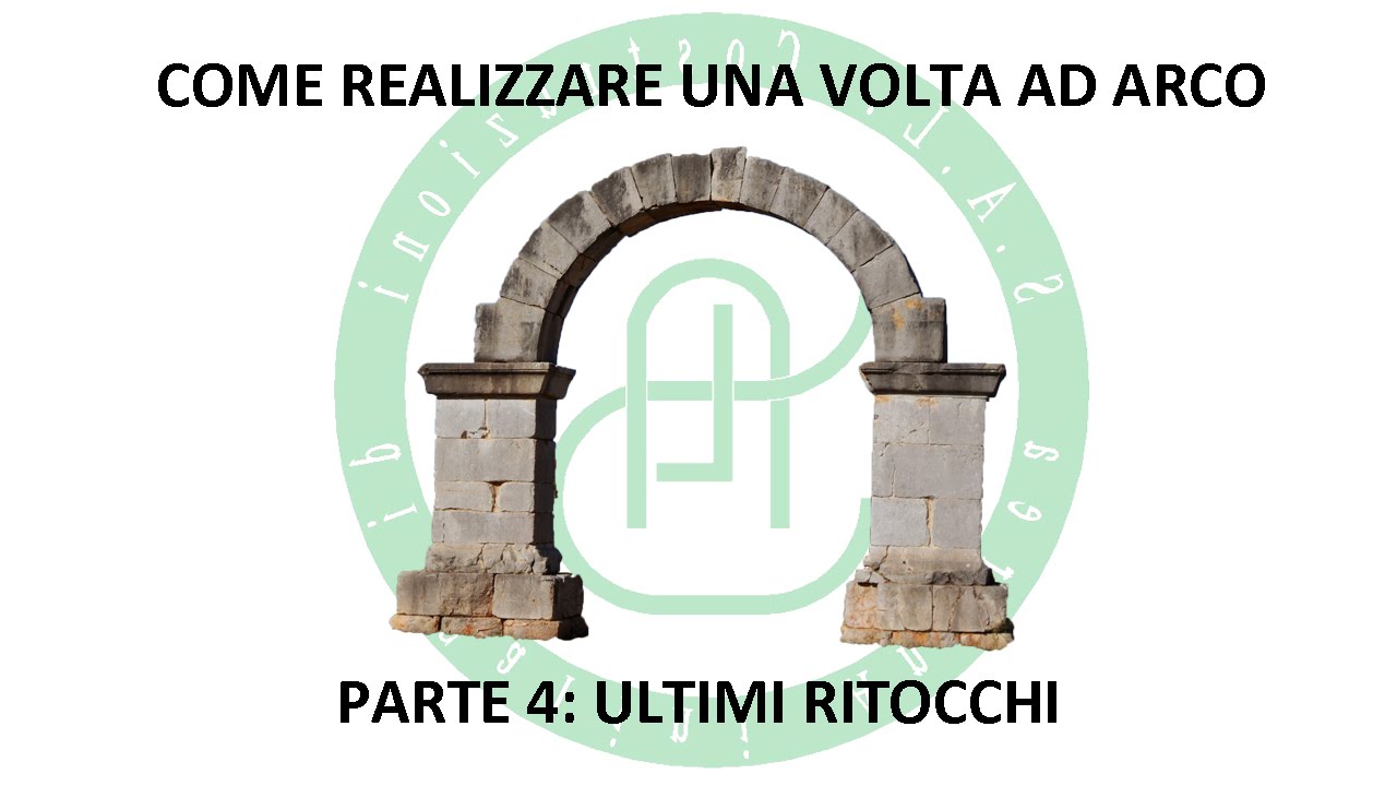 Creazione Volta Ad Arco - Parte 4: Ultimi Ritocchi