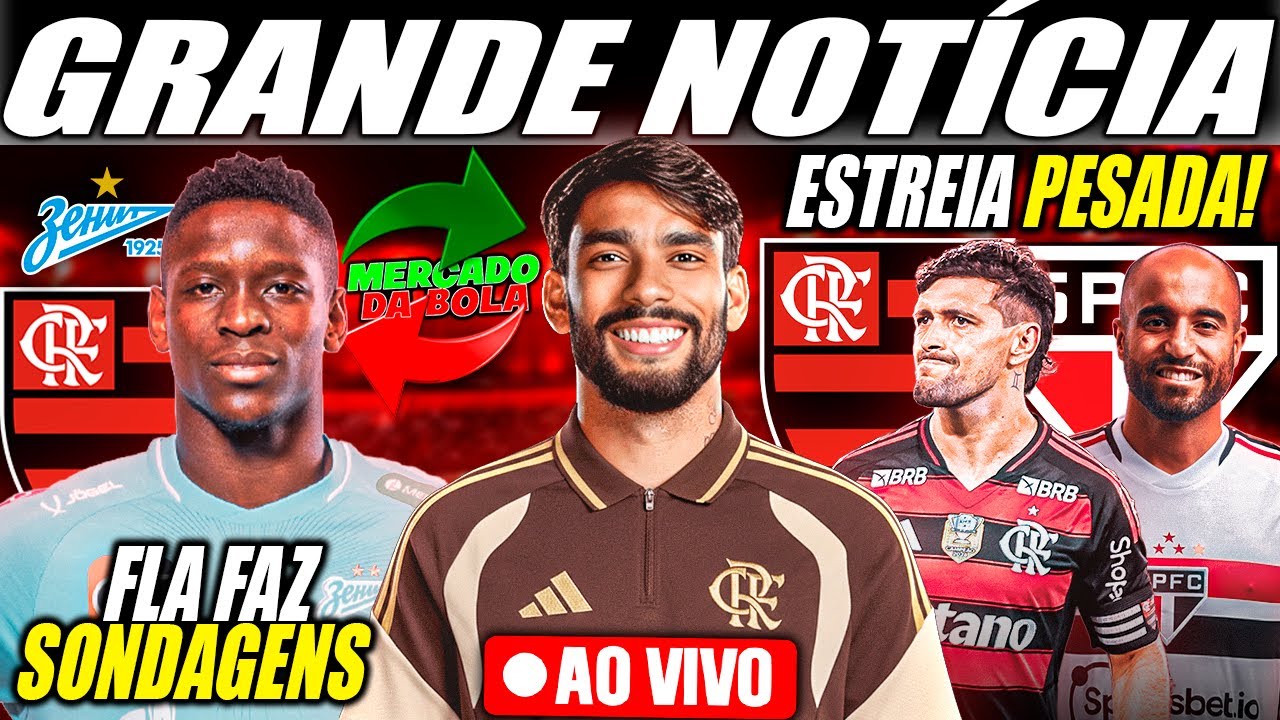 🔴AO VIVO | PAQUETÁ CHEGANDO NO FLA! ESTREIA NO BRASILEIRÃO! MERCADO DA BOLA! LUIZ HENRIQUE NO MENGO?
