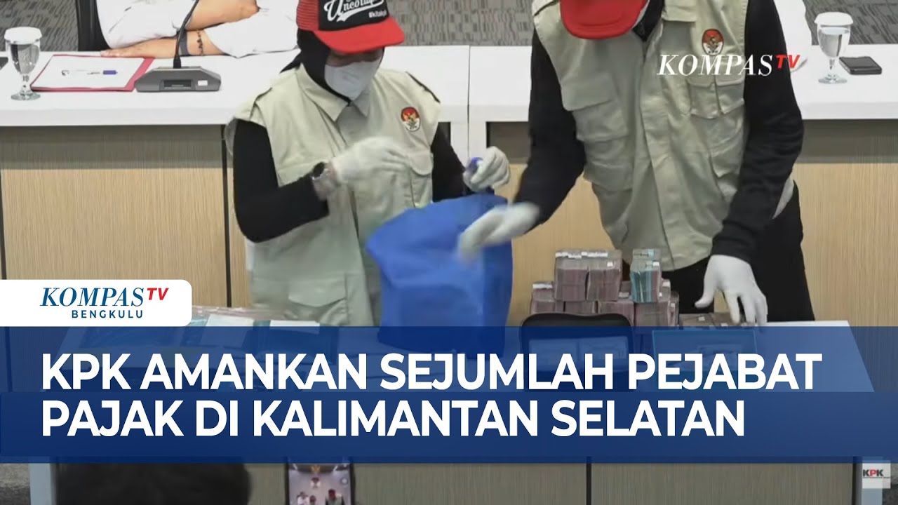 KPK Amankan Sejumlah Pejabat Pajak di Kalimantan Selatan