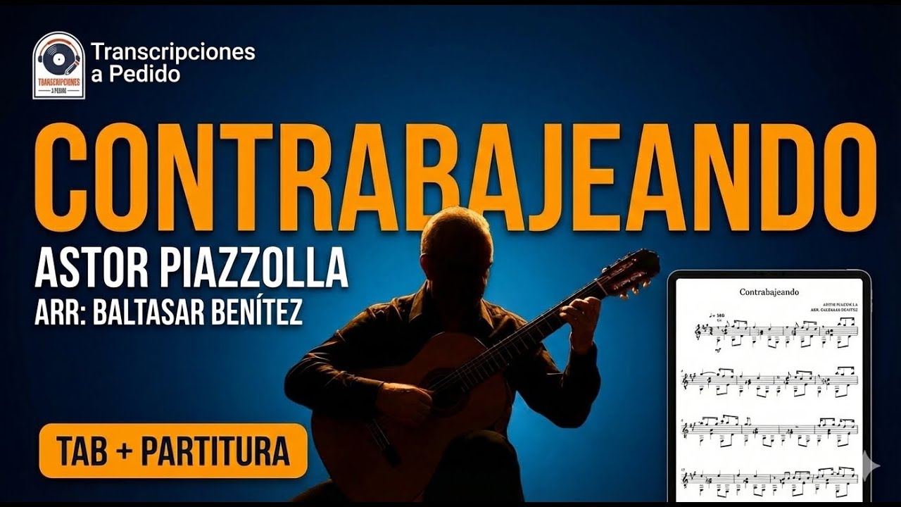 CONTRABAJEANDO (Piazzolla) - Partitura Guitarra + TAB | Arreglo Baltazar Benítez