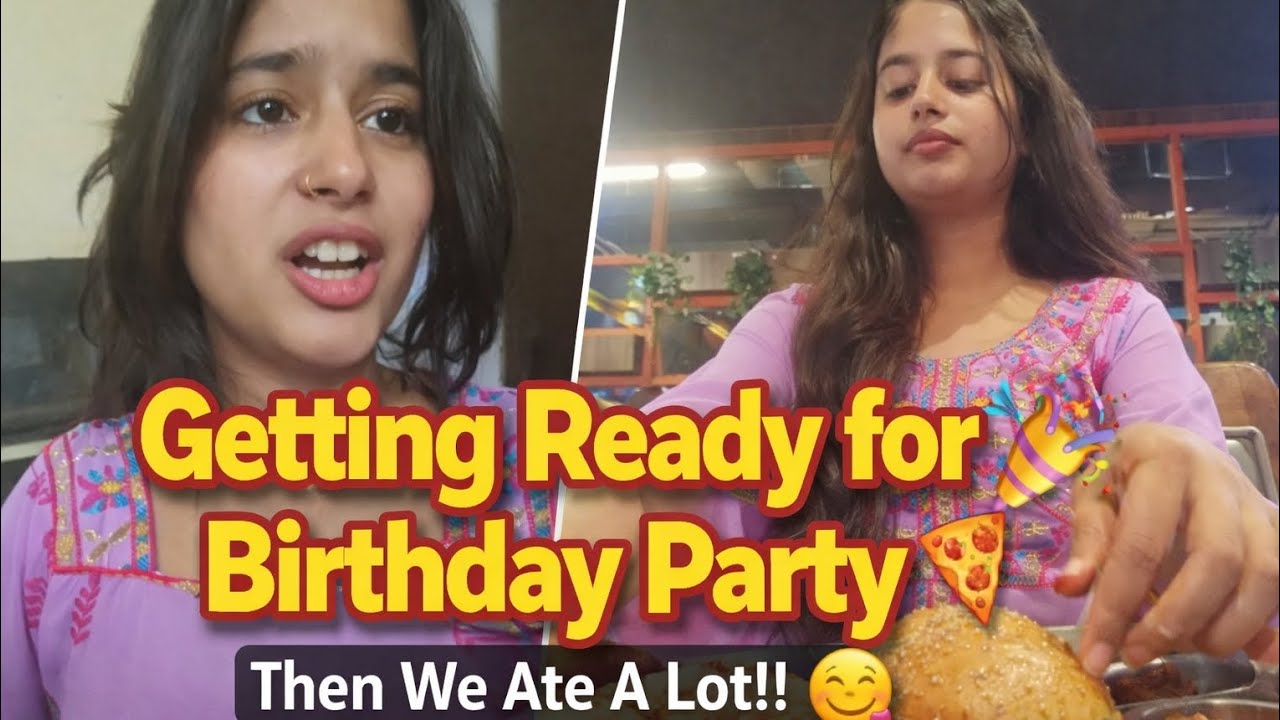 Getting ready for birthday party 🎉#getreadywithme #dayout #trending #vlog #party #celebration 